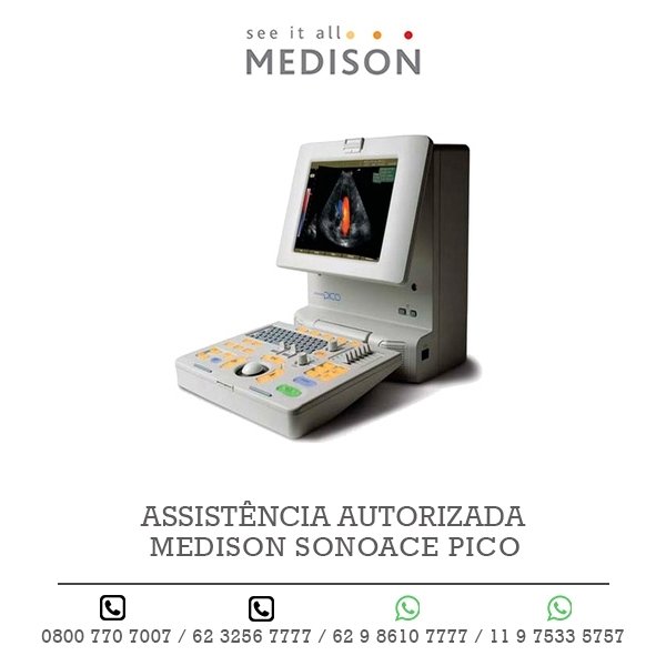 ASSISTENCIA AUTORIZADA ULTRASSOM MEDISON SONOACE PICO