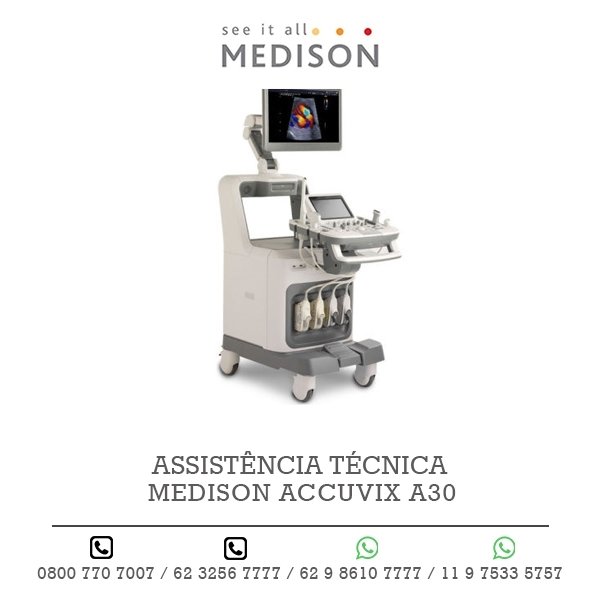 ASSISTENCIA TECNICA ULTRASSOM MEDISON ACCUVIX A30