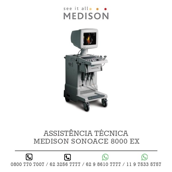 ASSISTENCIA TECNICA ULTRASSOM MEDISON SONOACE 8000 EX