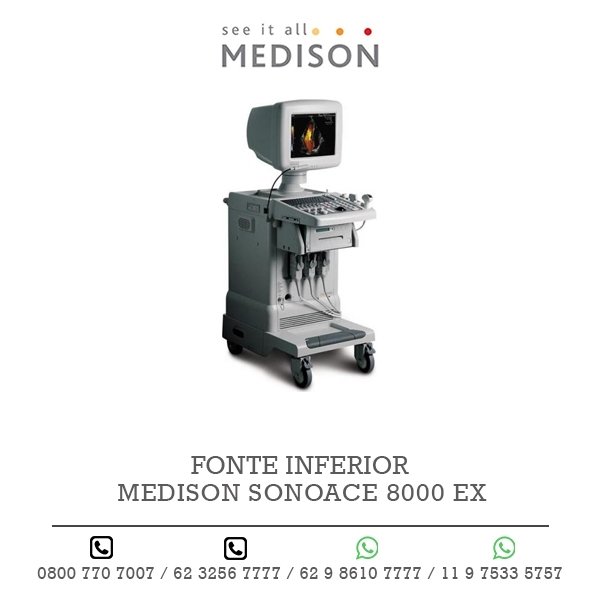 FONTE INFERIOR ULTRASSOM MEDISON SONOACE 8000 EX