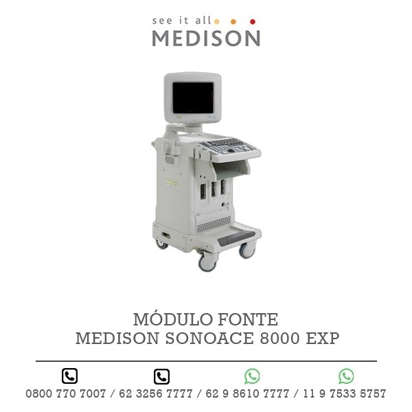 MODULO FONTE ULTRASSOM MEDISON SONOACE 8000 EXP