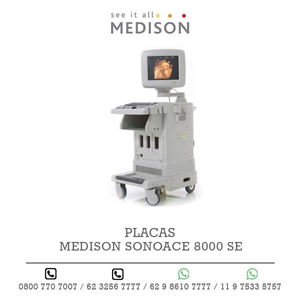 PLACAS ULTRASSOM MEDISON SONOACE 8000 SE